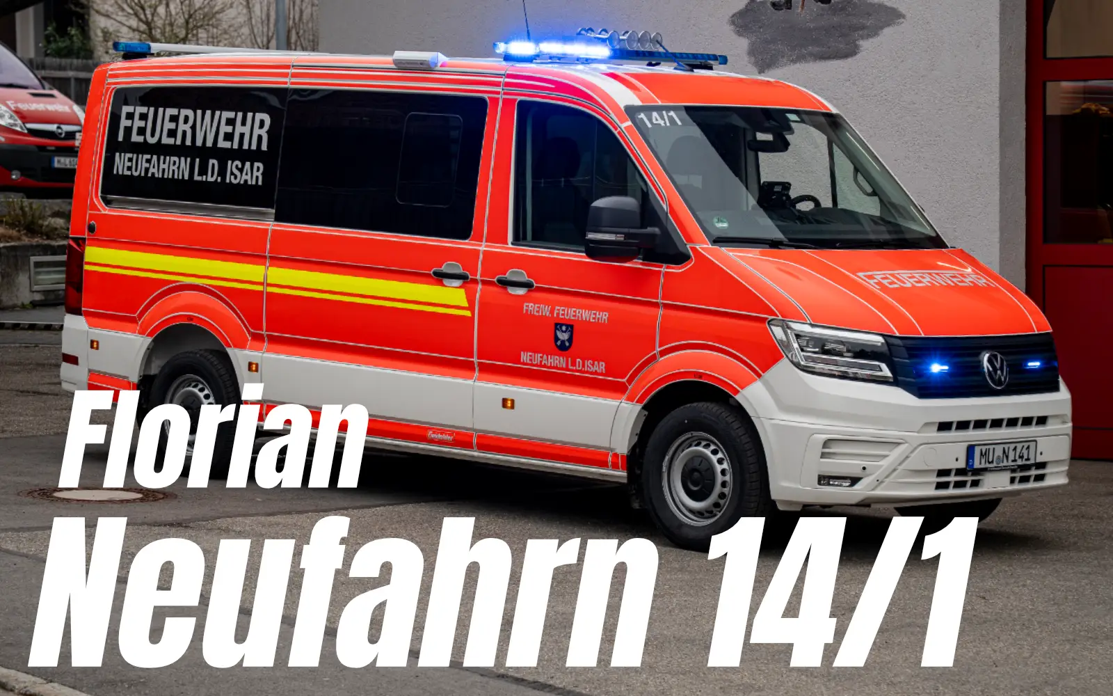 Neuer MTW Florian 14/1 für die  FF Neufahrn l. d. Isar